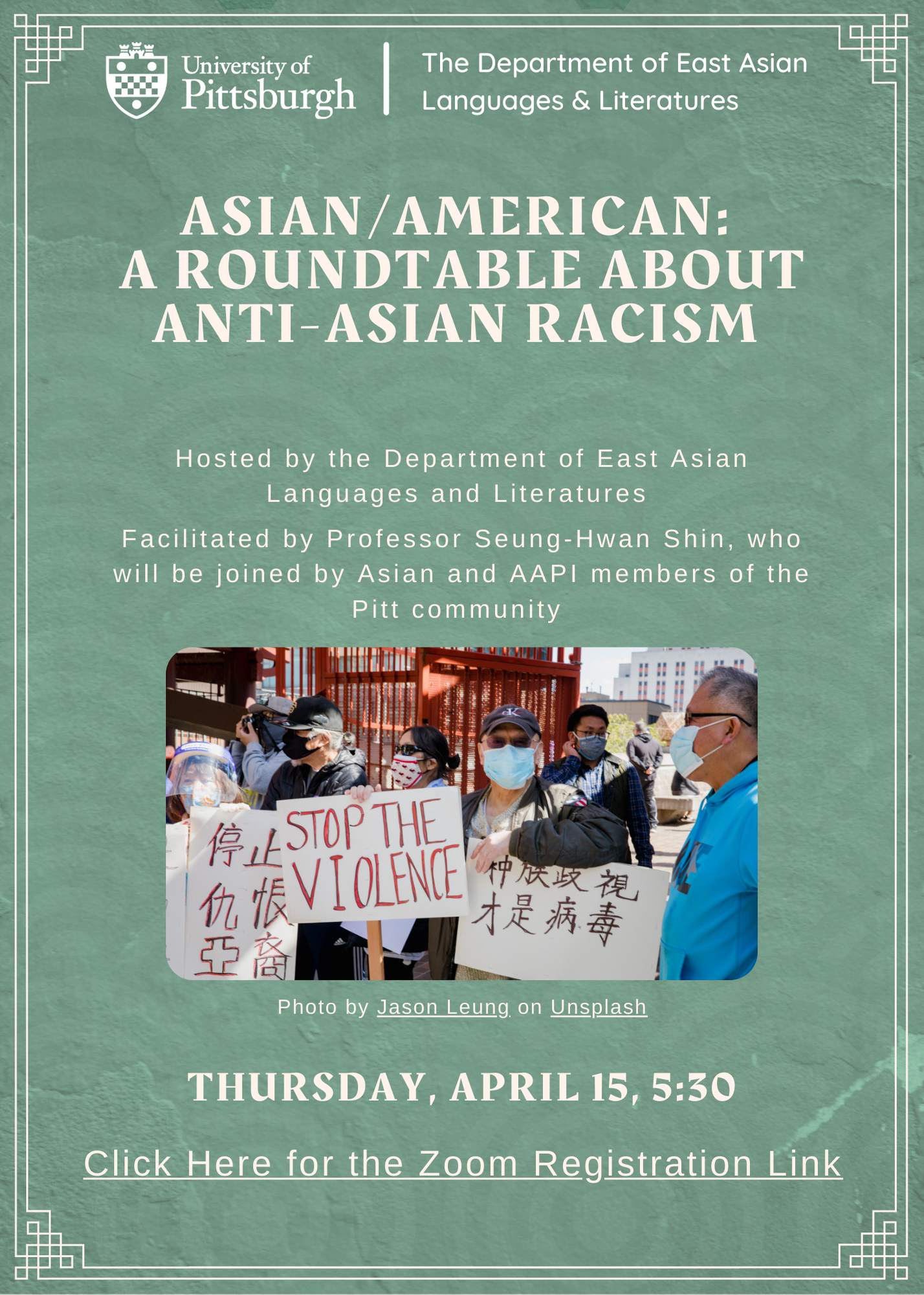 Asian/American: A Roundtable about Anti-Asian Racism; jade background and white text with an image of an anti-asian racism protest; accessible flyer linked to here